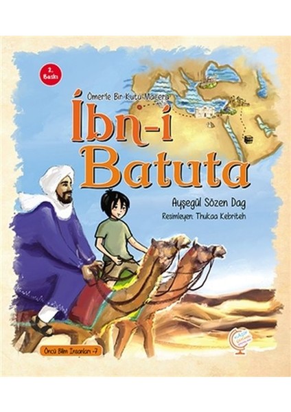 Ömer'le Bir Kutu Macera: Ibn-I Batuta