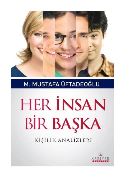 Her Insan Bir Başka Kişilik Analizleri