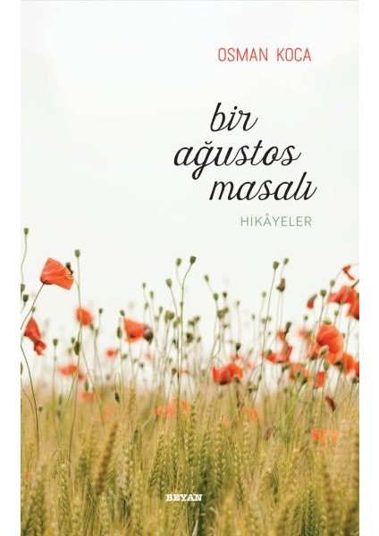 Bir Ağustos Masalı