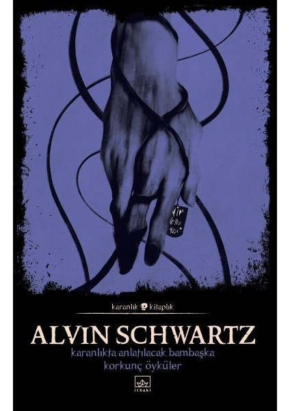 Karanlıkta Anlatılacak Bambaşka Korkunç Öyküler-Korkunç Öyküler 2