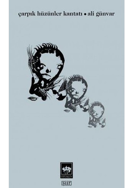 Çarpık Hüzünler Kantatı