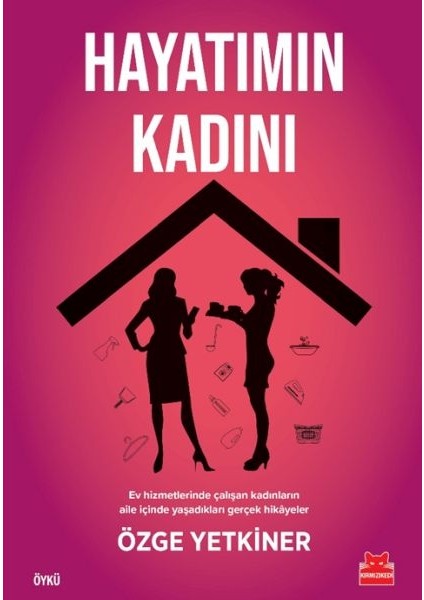 Hayatımın Kadını