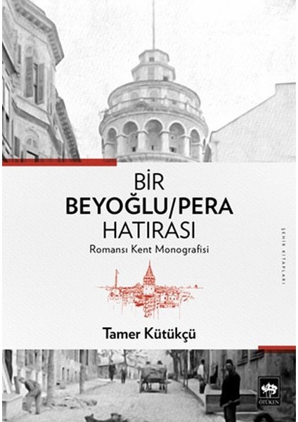 Bir Beyoğlu-Pera Hatırası