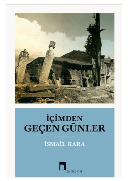 Içimden Geçen Günler