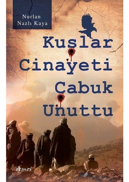 Kuşlar Cinayeti Çabuk Unuttu