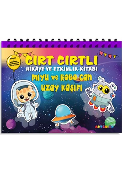 Miyu ve Robo Can Uzay Kaşifi - Cırt Cırtlı Hikaye ve Aktivite Kitap Serisi