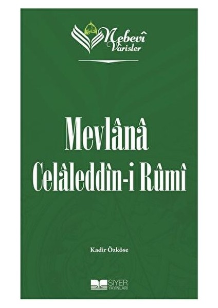 Mevlana Celaleddin-I Rumi - Nebevi Varisler 60