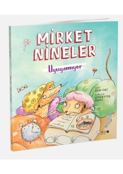 Mirket Nineler Uyuyamıyor