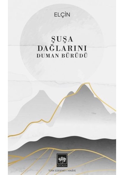 Şuşa Dağlarını Duman Bürüdü