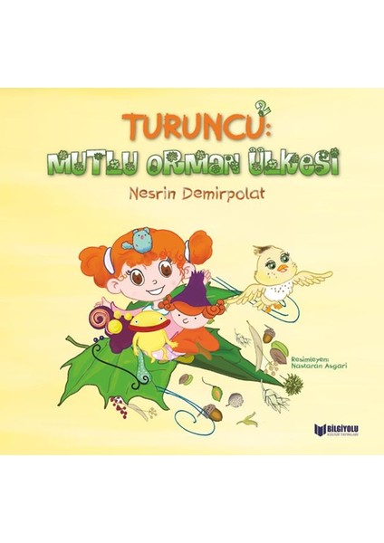 Turuncu 2: Mutlu Orman Ülkesi