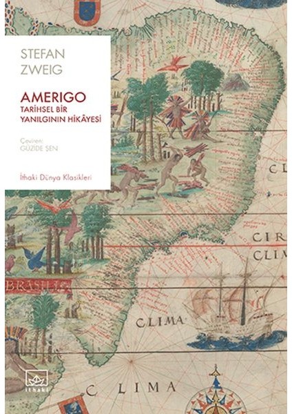 Amerigo: Tarihsel Bir Yanılgının Hikâyesi