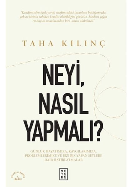Neyi, Nasıl Yapmalı?
