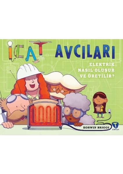 Icat Avcıları: Elektrik Nasıl Oluşur ve Üretilir?