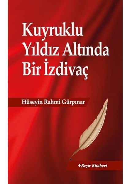 Kuyruklu Yıldız Altında Bir Izdivaç