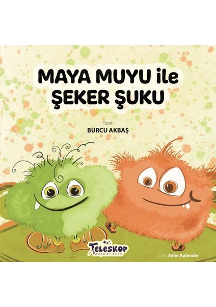 Maya Muyu Ile Şeker Şuku