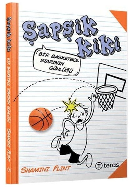 Şapşik Kiki: Bir Basketbol Starının Günlüğü