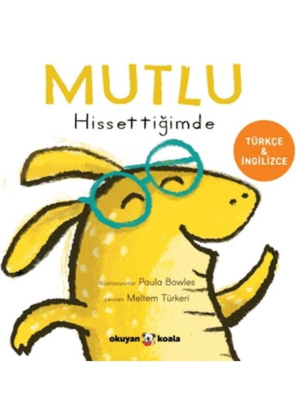 Mutlu Hissettiğimde