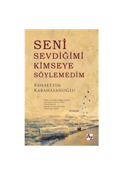 Seni Sevdiğimi Kimseye Söylemedim