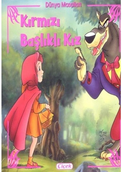 Dünya Masalları - Kırmızı Başlıklı Kız