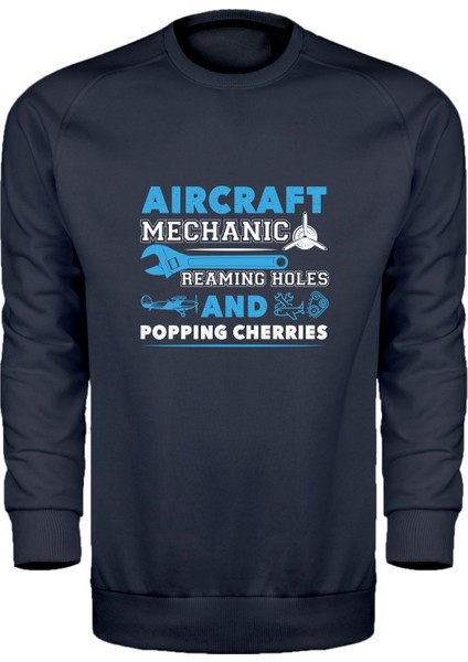 Aircraft Mechanic Tasarım Unisex Sweatshirt