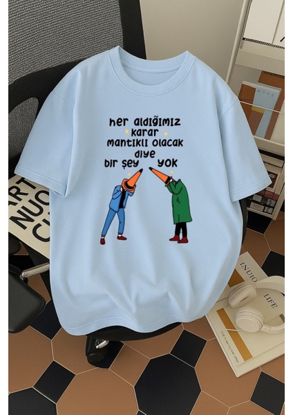 Mantıklı Karar Baskılı Unisex Bisiklet Yaka Pamuk Oversize Boyfriend T-Shirt