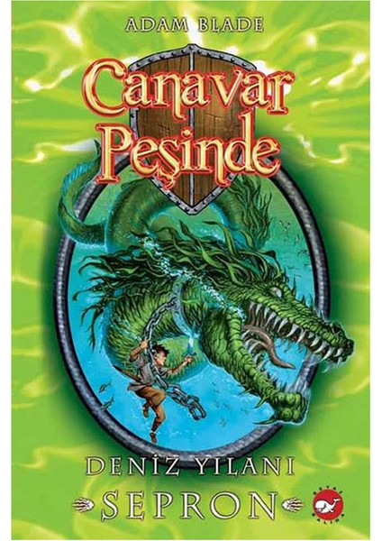 Canavar Peşinde 02 - Deniz Yılanı Sepron
