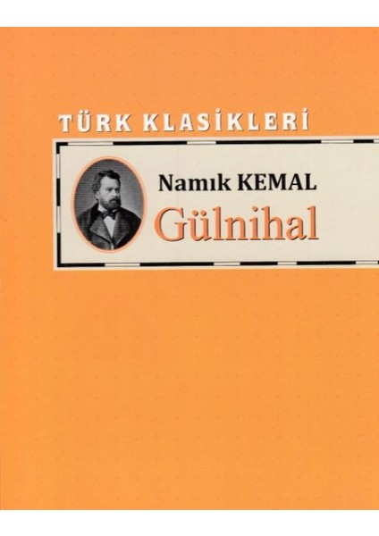 Türk Klasikleri - Gülnihal