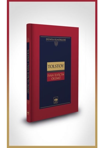 Ivan Ilyiç'in Ölümü-Dünya Klasikleri (Ciltli)