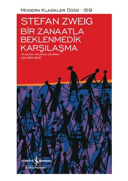 Bir Zanaatla Beklenmedik Karşılaşma - Modern Klasikler Dizisi (Ciltli)