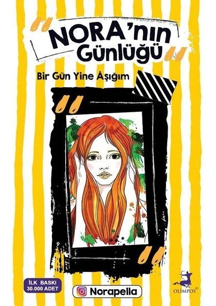 Nora'nın Günlüğü - Bir Gün Yine Aşığım