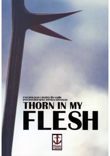 Thorn In My Flesh