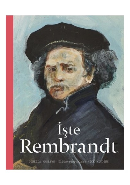 Işte Rembrandt (Ciltli)