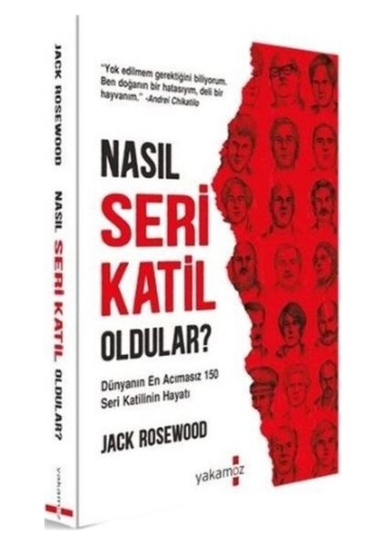 Nasıl Seri Katil Oldular?
