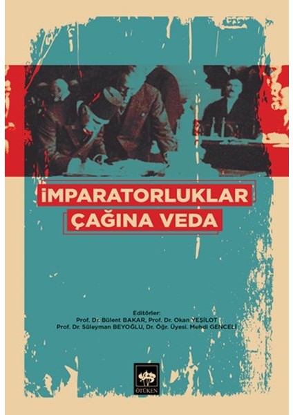Imparatorluklar Çağına Veda