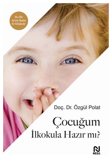 Çocuğum Ilkokula Hazır Mı?