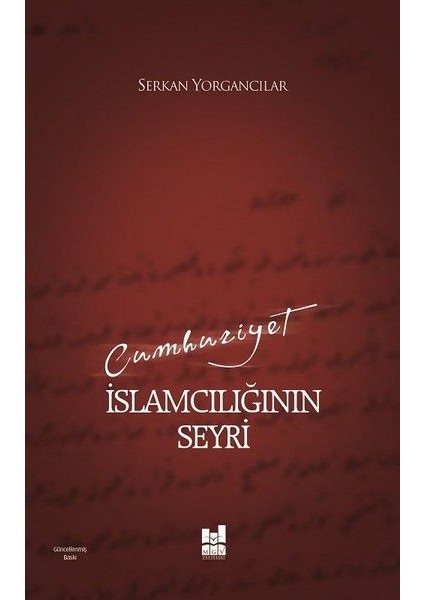 Cumhuriyet Islamcılığının Seyri