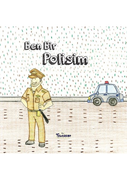 Ben Bir Polisim - Meslekler Serisi