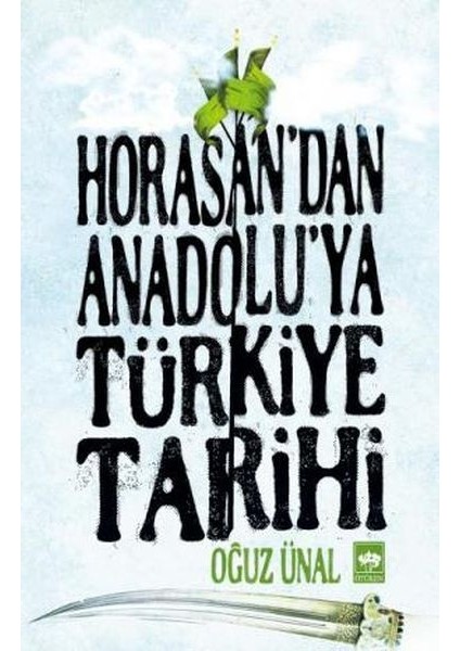 Horasandan Anadoluya Türkiye Tarihi