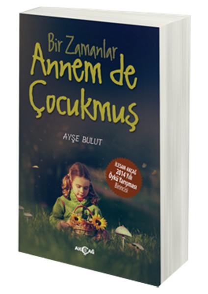 Bir Zamanlar Annem De Çocukmuş