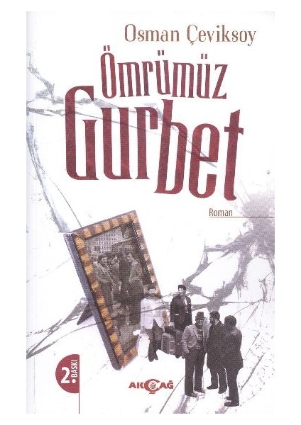 Ömrümüz Gurbet