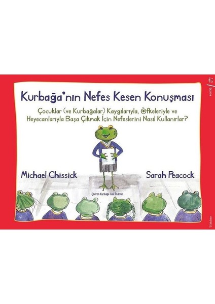 Kurbağa'nın Nefes Kesen Konuşması