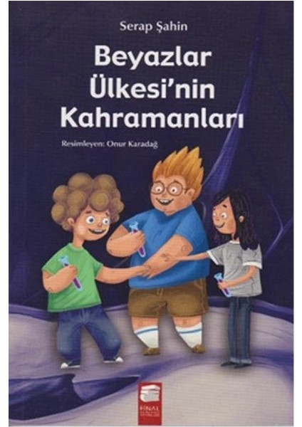 Beyazlar Ülkesi'nin Kahramanları