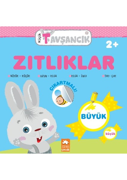 Küçük Tavşancık - Zıtlıklar
