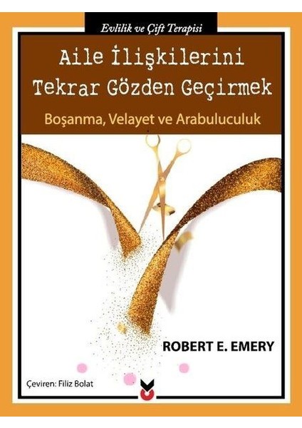 Aile Ilişkilerini Tekrar Gözden Geçirmek