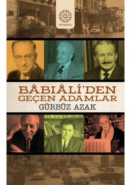 Babıali’den Geçen Adamlar