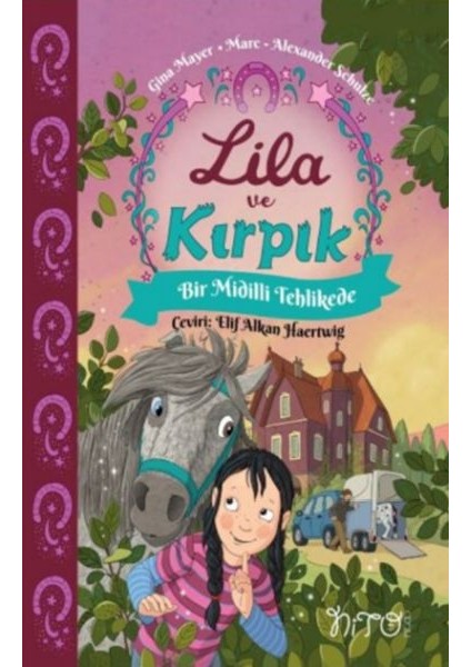 Lila ve Kırpık 2 - Bir Midilli Tehlikede