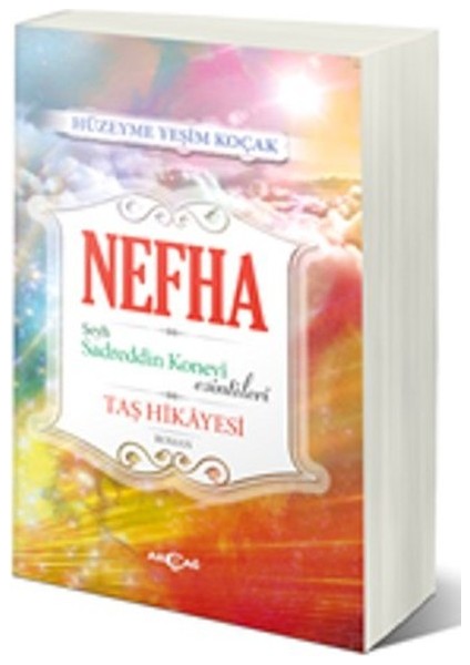 Nefha Şeyh Sadreddin Konevi Esintileri