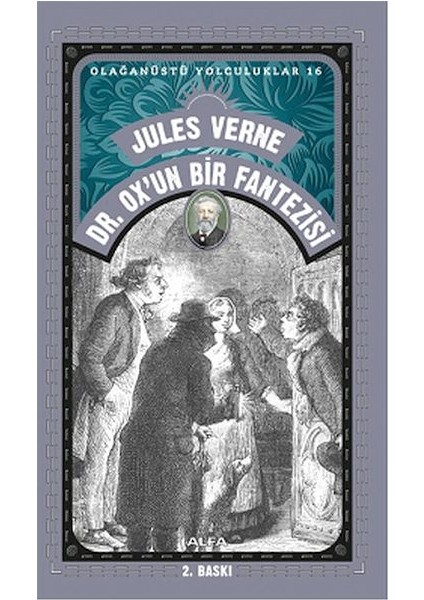 Dr. Ox’un Bir Fantezisi - Olağanüstü Yolculuklar 16