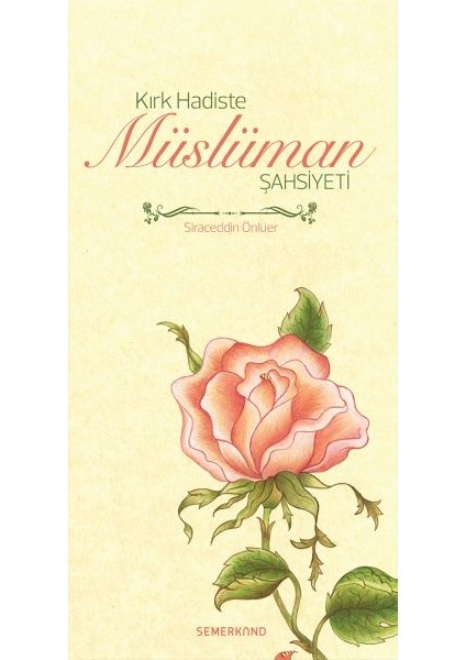 Kırk Hadiste Müslüman Şahsiyeti