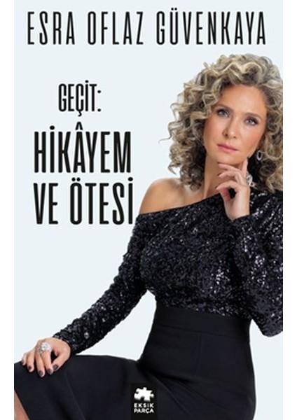 Geçit - Hikâyem ve Ötesi